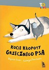 Kocie kłopoty. Grzecznego psa