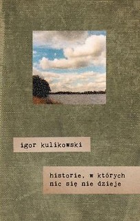 Historie, w kt&oacute;rych nic się nie dzieje