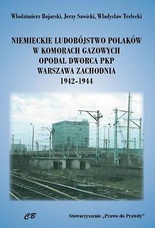 Niemieckie ludob&oacute;jstwo Polak&oacute;w w komorach...