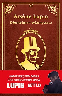 Arsne Lupin. Dżentelmen włamywacz