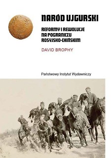 Nar&oacute;d ujgurski. Reformy i rewolucje..