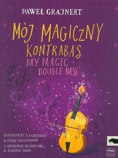 M&oacute;j magiczny kontrabas
