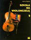 Szkoła na wiolonczelę z.2