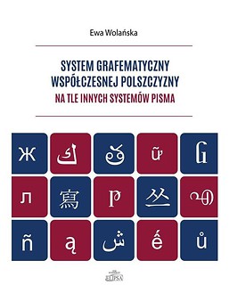 System grafematyczny wsp&oacute;łczesnej polszczyzny...