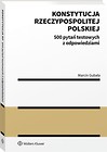 Konstytucja Rzeczypospolitej Polskiej. 500 pytań