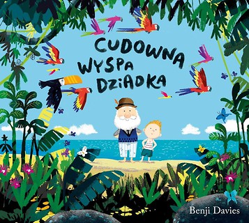 Cudowna wyspa dziadka