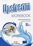 Upstream Upper Intermediate B2+ Workbook