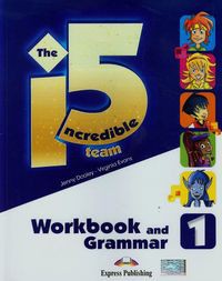 The Incredible 5 Team 1 Workbook and grammar