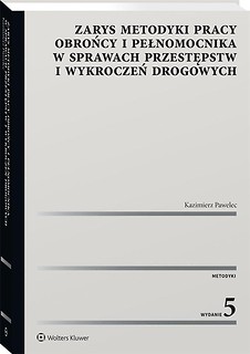 Zarys metodyki pracy obrońcy i pełnomocnika... w.5