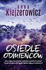 Osiedle odmieńc&oacute;w