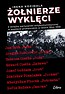 Żołnierze Wyklęci