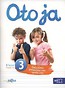 Oto ja 3 Ćwiczenia polonistyczno-społeczne Część 4