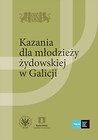 Kazania dla młodzieży żydowskiej w Galicji T.2