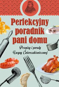 Perfekcyjny poradnik pani domu