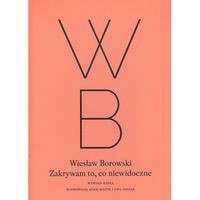 Zakrywam to, co niewidoczne