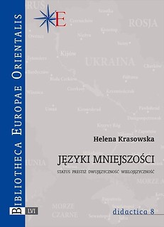 Języki mniejszości. Status, prestiż, dwujęzyczność