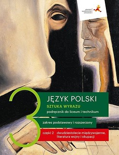 J. Polski LO 3 Sztuka wyrazu cz.2 podr. ZPR w.2021