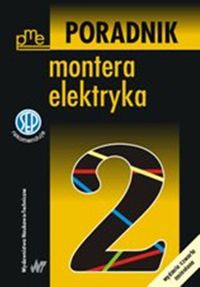Poradnik montera elektryka Tom 2