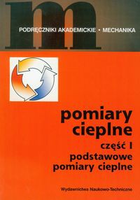 Pomiary cieplne cz.1 Podstawowe pomiary cieplne