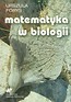 Matematyka w biologii