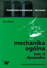 Mechanika ogólna Tom 2 Dynamika