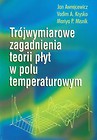 Trójwymiarowe zagadnienia teorii płyt w polu temperaturowym