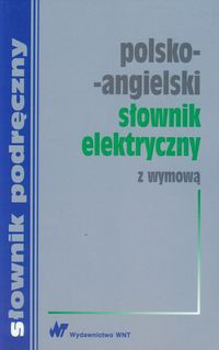 Polsko-angielski słownik elektryczny