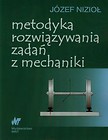 Metodyka rozwiązywania zadań z mechaniki