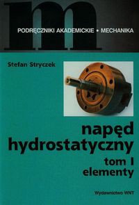 Napęd hydrostatyczny Tom 1