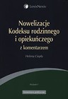 Nowelizacje Kodeksu rodzinnego i opiekuńczego z komentarzem
