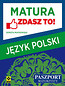 Matura Język polski Zdasz to!