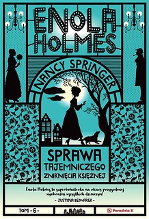 Enola Holmes. Sprawa tajemniczego zniknięcia..