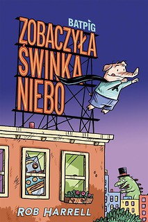 Batpig T.1 Zobaczyła świnka niebo