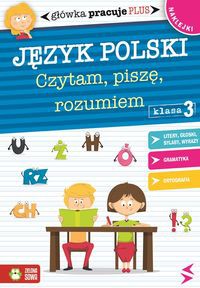 Główka pracuje 3 Plus Język polski