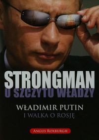 Strongman u szczytu władzy