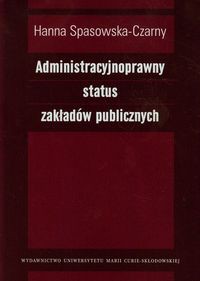 Administracyjnoprawny status zakładów publicznych