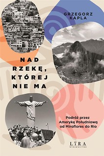 Nad rzekę, kt&oacute;rej nie ma