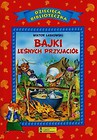 Bajki leśnych przyjaciół