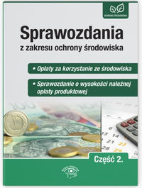 Sprawozdania z zakresu ochrony środowiska Część 2