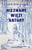 Nieznane więzi natury w.3