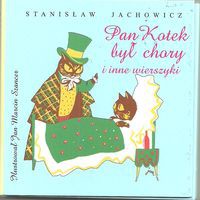 Pan Kotek był chory i inne wierszyki