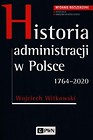 Historia administracji w Polsce. 1764-2020