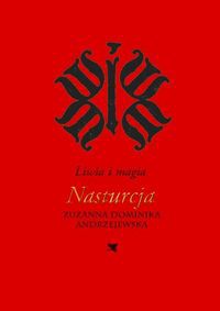 Liwia i magia Nasturcja