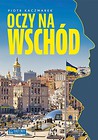 Oczy na Wschód