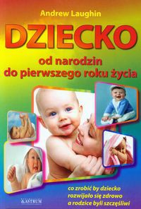 Dziecko od narodzin do pierwszego roku życia