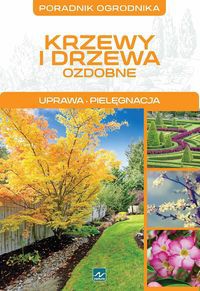 Krzewy i drzewa ozdobne