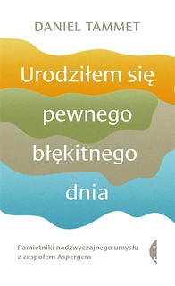 Urodziłem się pewnego błękitnego dnia