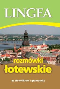 Rozmówki łotewskie ze słownikiem i gramatyką