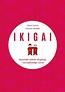 IKIGAI. Japoński sekret długiego i szczęśliwego..