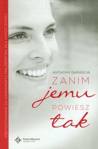 Zanim jemu powiesz tak